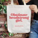 'Obstinate headstrong girl' Jane Austen quote tote bag | Laughing Sisters