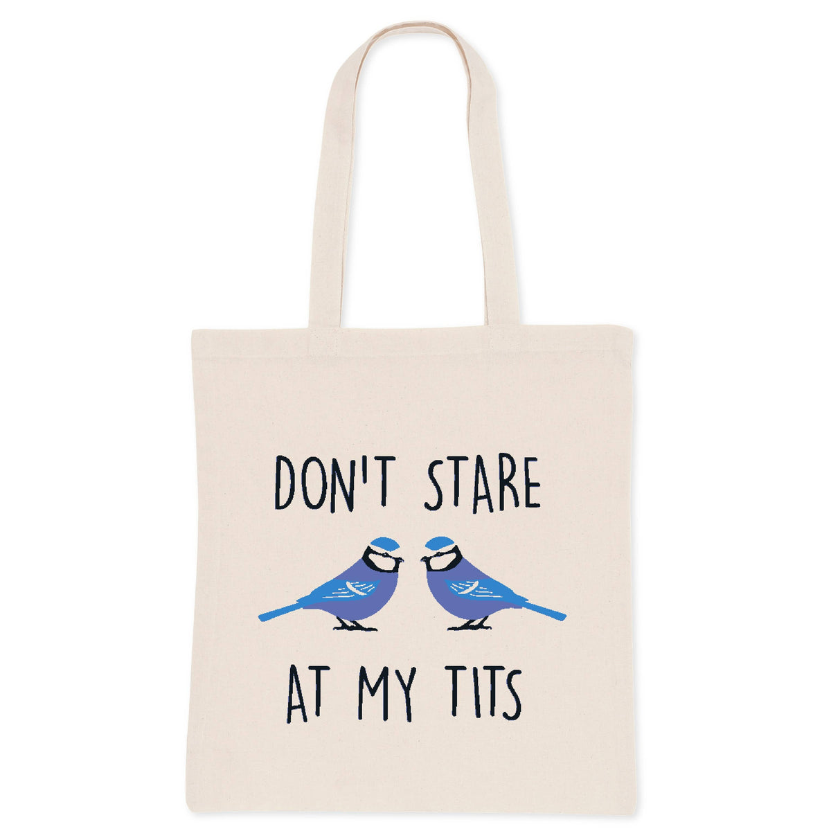 Don't stare at my tits funny tote bag | Laughing Sisters UK