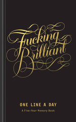 'Fucking Brilliant' One Line a Day Notebook Journal | Laughing Sisters UK