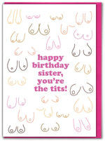 You're the tits - Birthday Card for sister | Laughing Sisters UK