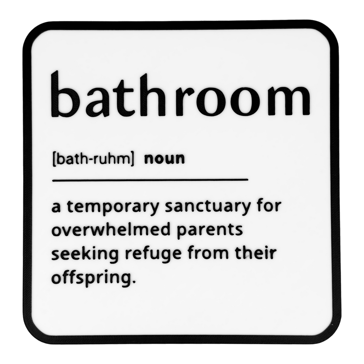 Funny Bathroom Sign - Mother's Day Gift | Laughing Sisters UK