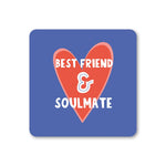 Best friend & soulmate drinks coaster | Laughing Sisters UK