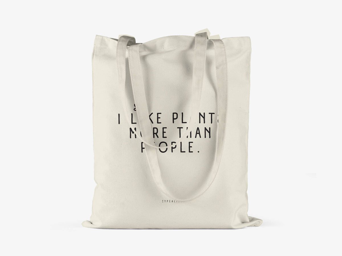 I Like Plants More Than People Tote Bag | Laughing Sisters