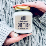 Funny 'you got this' candle | Laughing Sisters UK