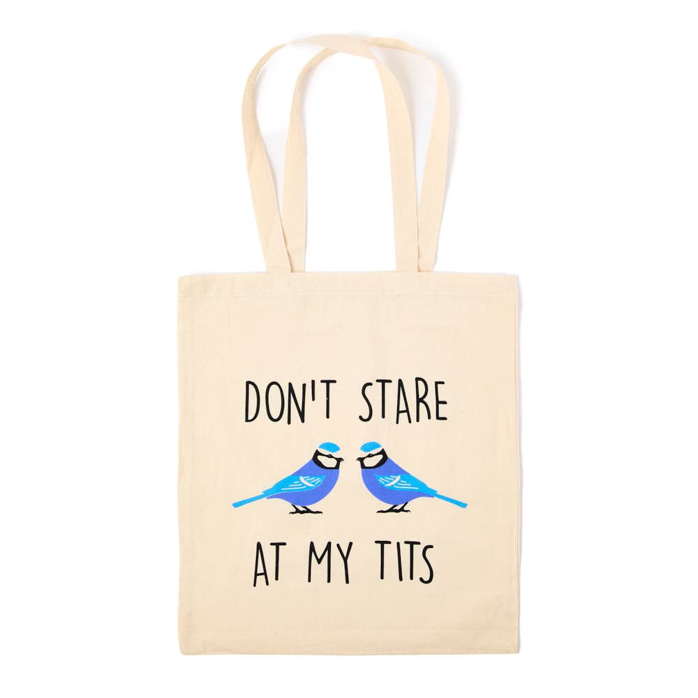 Don't stare at my tits funny tote bag | Laughing Sisters UK