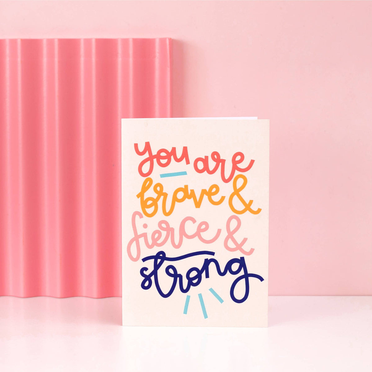 You are brave & fierce & strong - greeting card | Laughing Sisters UK