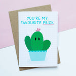 You're My Favourite Prick - Valentine's Day Card | Laughing Sisters UK