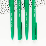Fuck this shit pen | Sweary stationery from Laughing Sisters UK