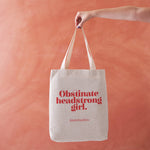 'Obstinate headstrong girl' Jane Austen quote tote bag | Laughing Sisters