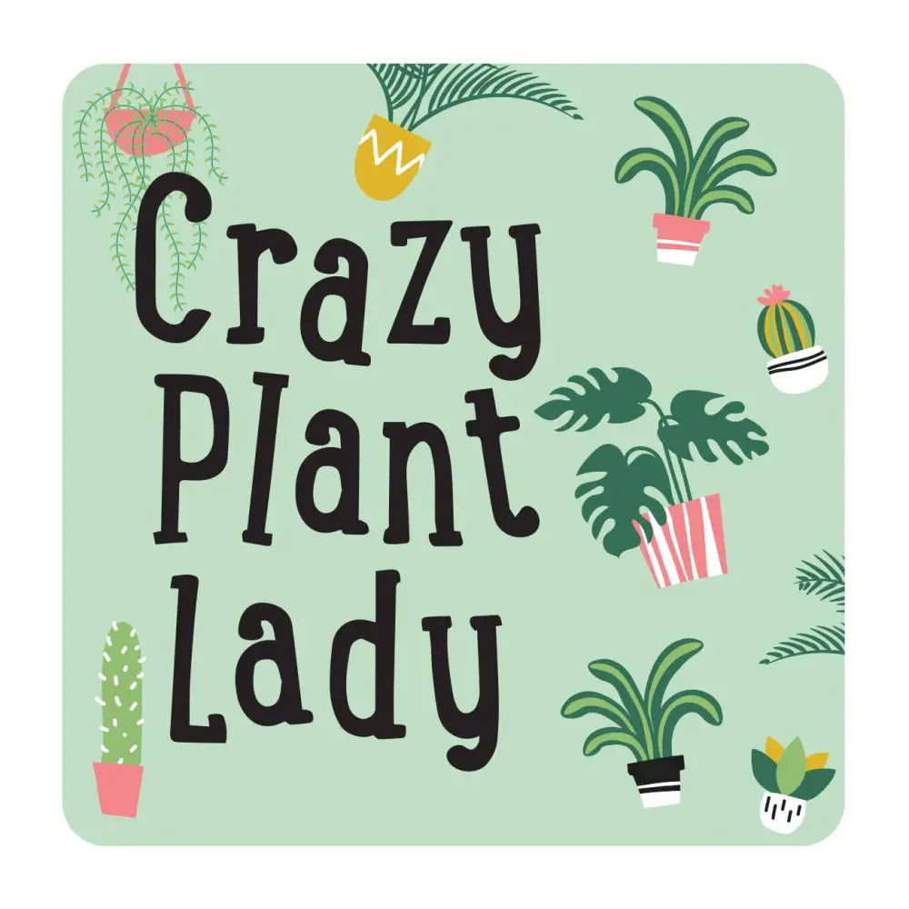 Crazy Plant Lady Coaster - Kitchen