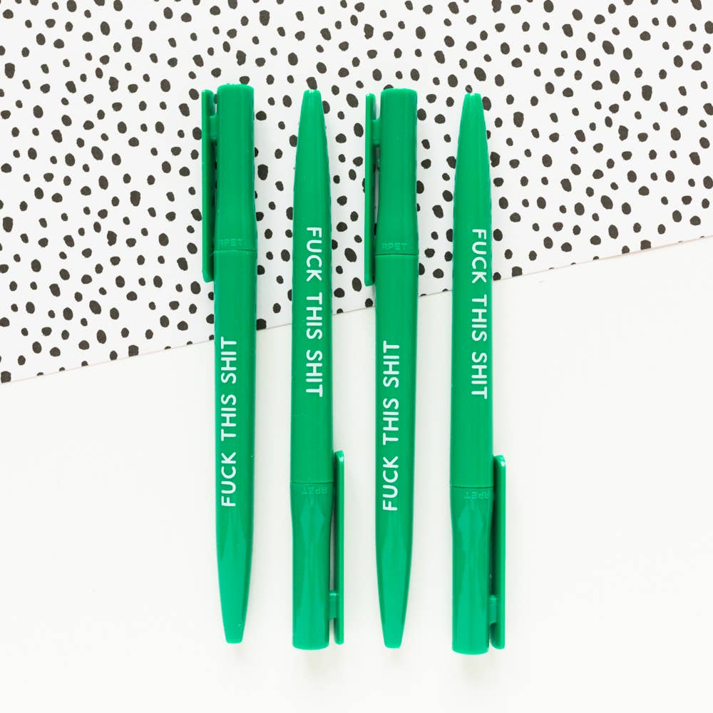 Green Fuck This Shit Recycled Pen - Laughing Sisters