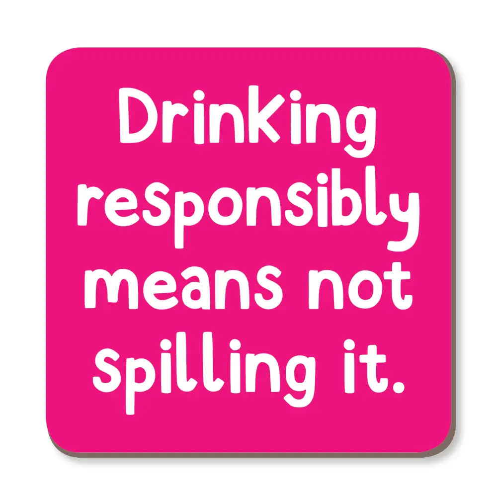 Drinking Responsibly Drinks Coaster - Kitchen