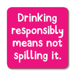 Drinking Responsibly Drinks Coaster - Kitchen