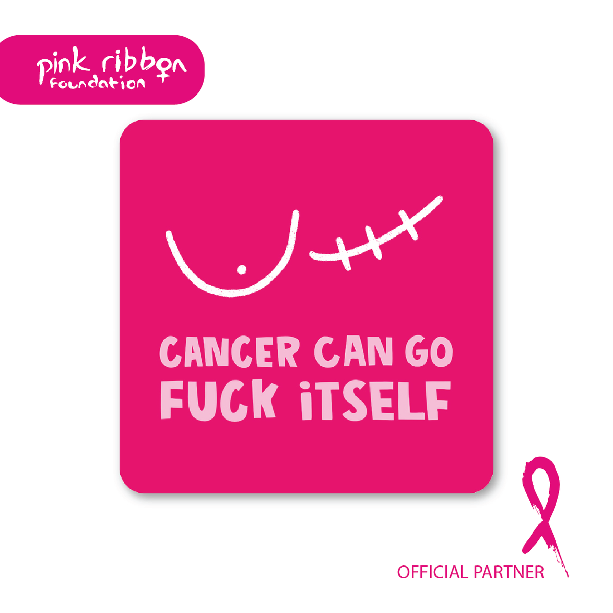 Cancer can go fuck itself - Pink Ribbon Foundation Cancer Support Gift | Laughing Sisters UK