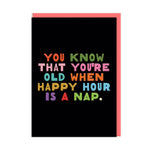 Happy Hour Is A Nap Birthday Card - Cards