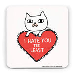 I Hate You The Least Cat Drinks Coaster - Kitchen
