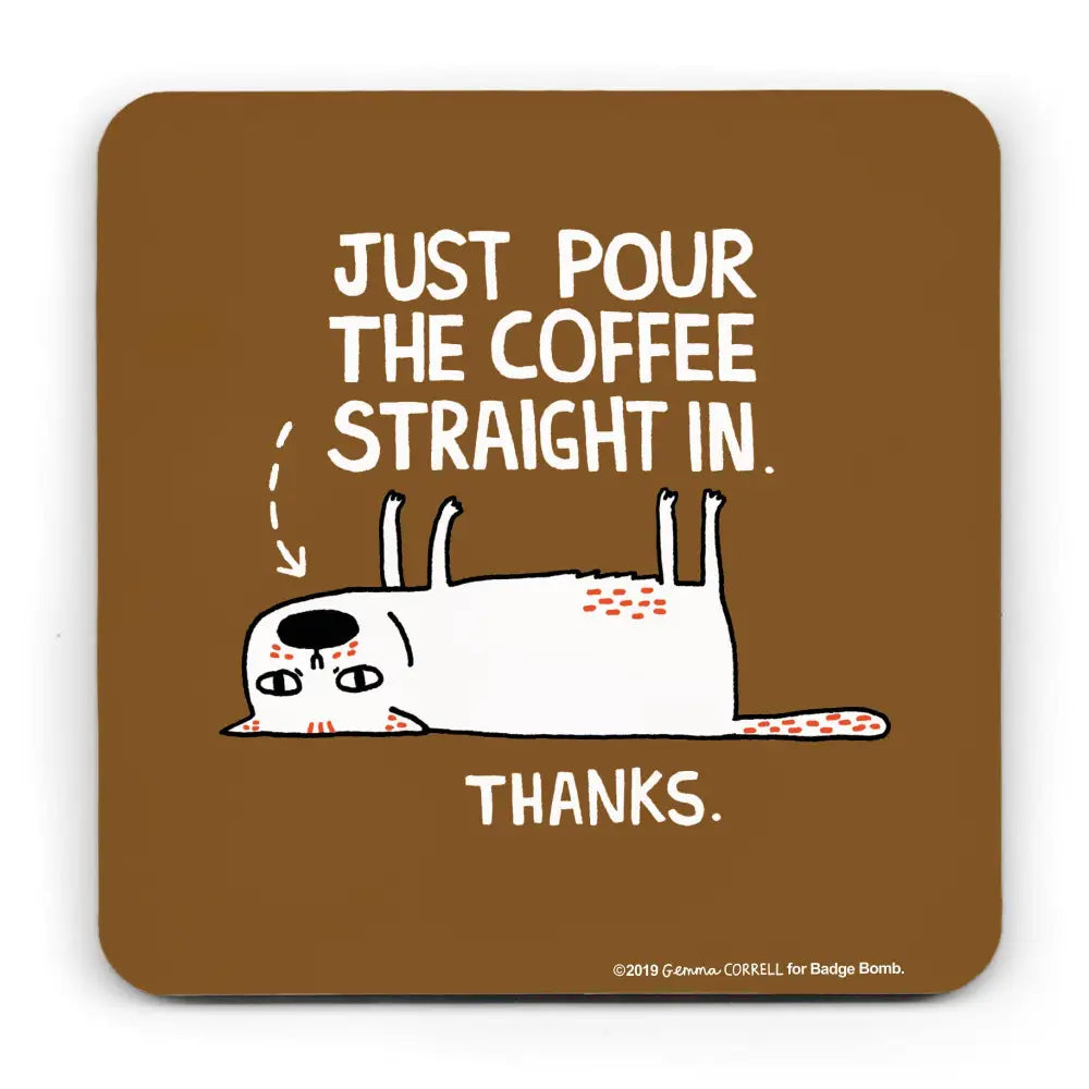 Pour the Coffee Cat Coaster - Kitchen