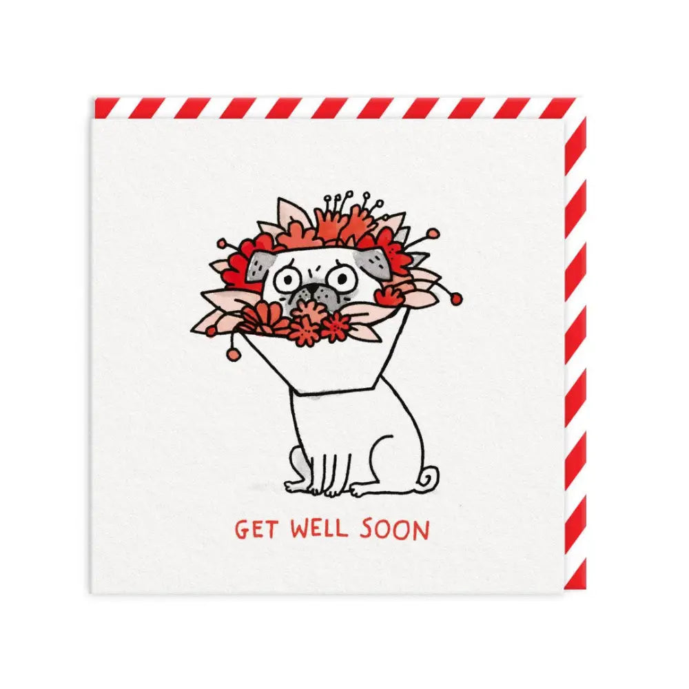 Pug Flowers Get Well Soon Card - Cards