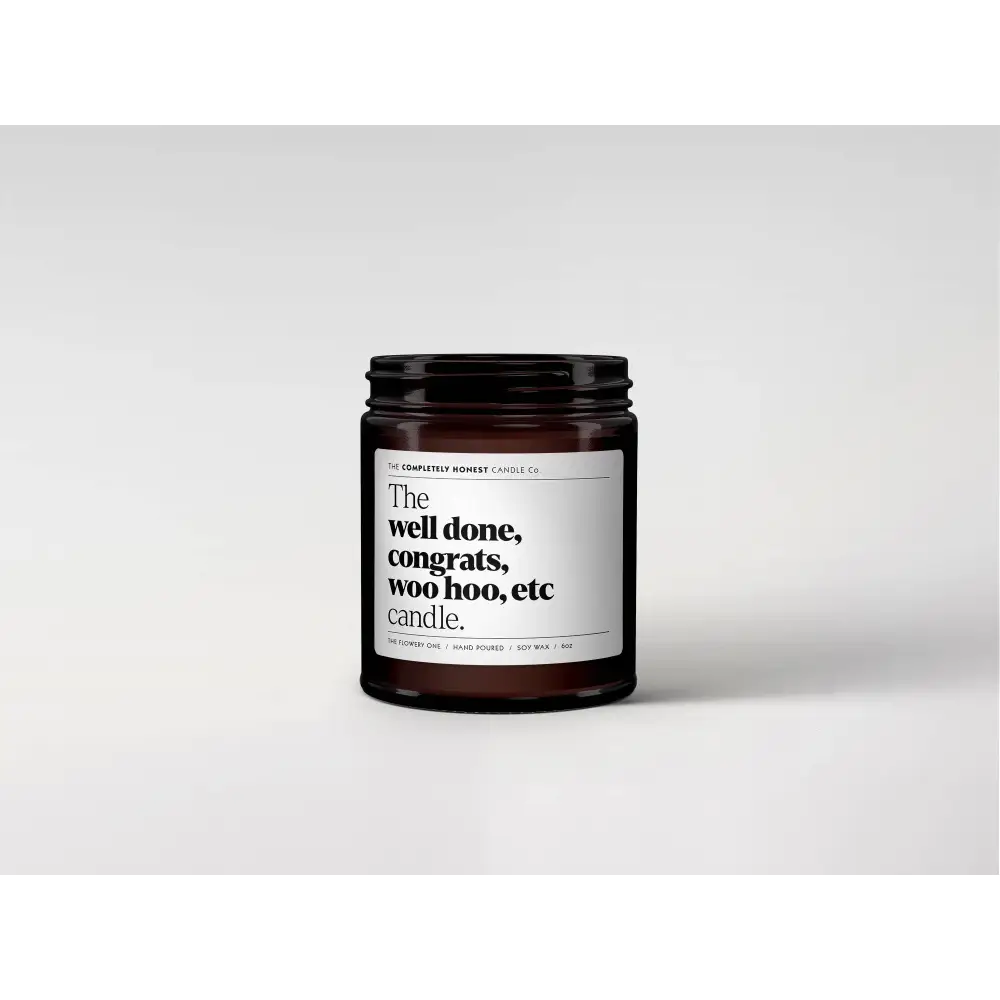 ’Well done congrats woo hoo etc’ Scented Candle - Candles