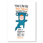You Can Be Anything Postcard - Books & Stationery