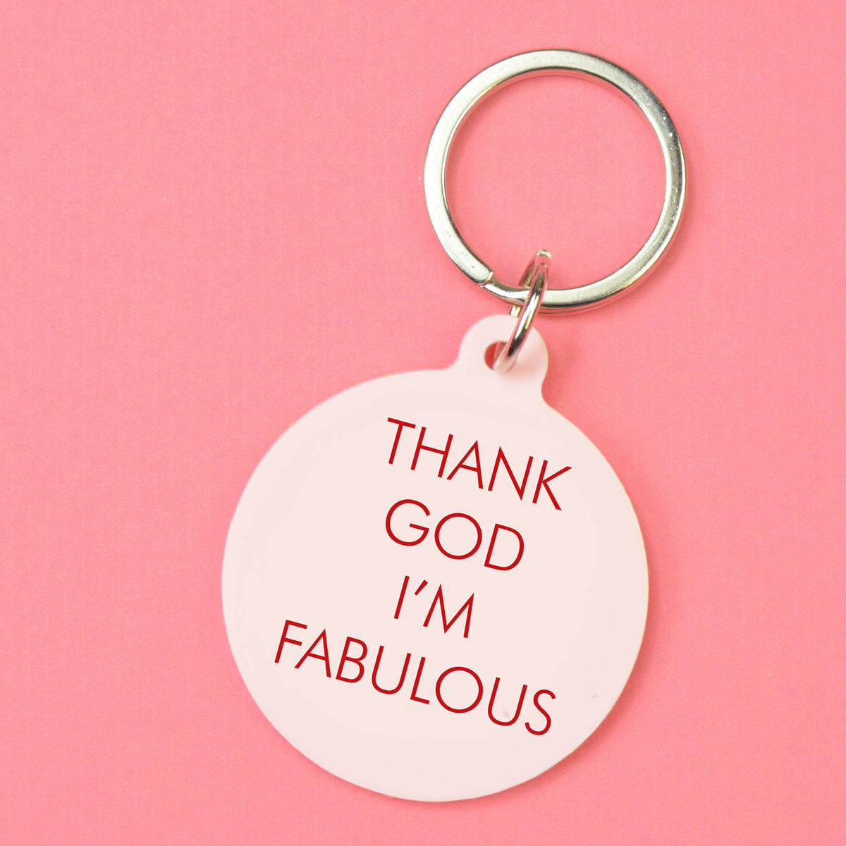 Thank God I'm Fabulous Pink Keyring | Laughing Sisters UK