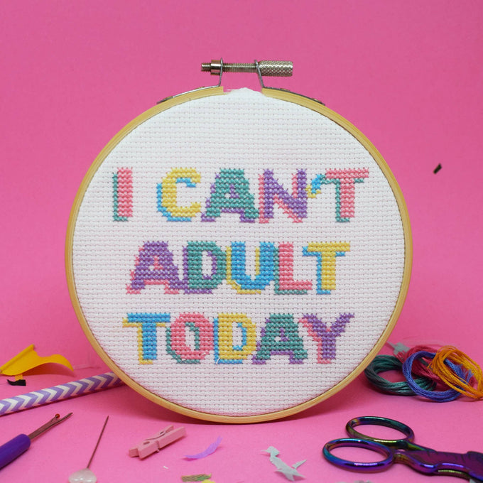 I can't adult today - fun cross stitch kit | Laughing Sisters UK