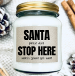 Santa please don't stop here - funny Christmas candle | Laughing Sisters UK