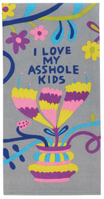 I Love My Asshole Kids Dish Towel - Funny Mother's Day Gift | Laughing Sisters UK
