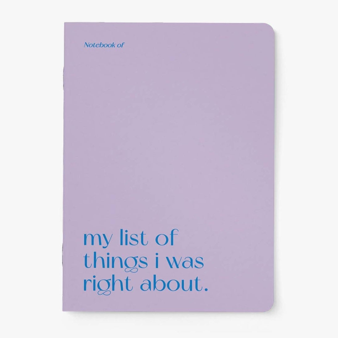 'My List of Things I Was Right About' Notebook | Laughing Sisters UK