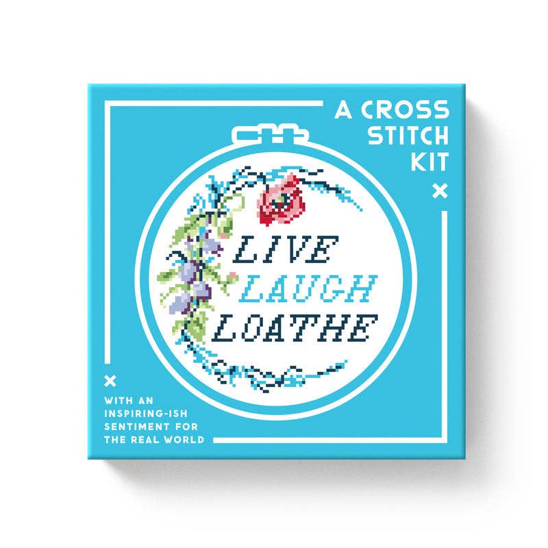 Live Laugh Loathe - Funny Cross Stitch Kit Gift | Laughing Sisters UK