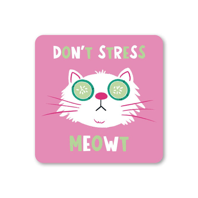 Don't Stress Meowt - Cat Drinks Coaster | Laughing Sisters UK