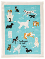 'People I Want To Meet: Dogs' Dish Towel
