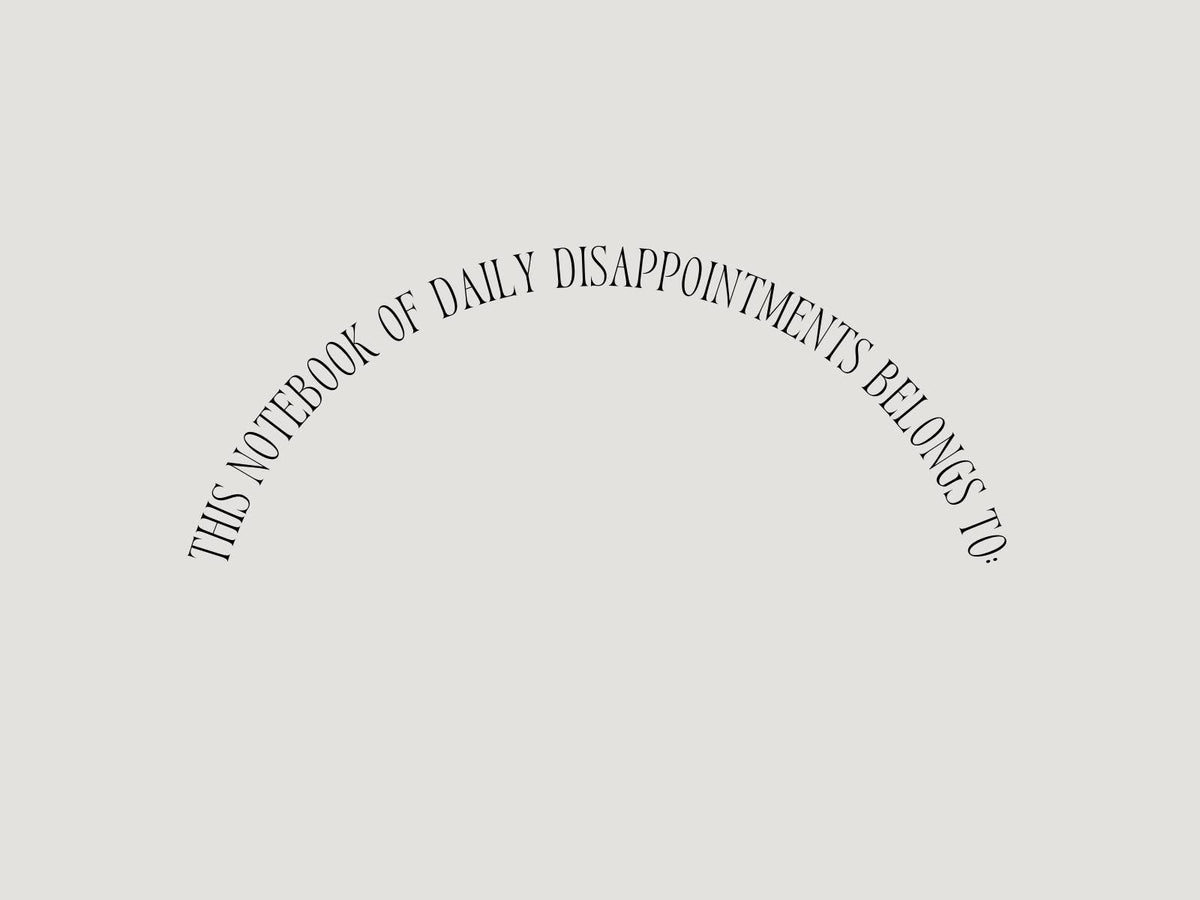 'Daily Disappointments' Notebook | Laughing Sisters UK