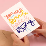 You are brave & fierce & strong - greeting card | Laughing Sisters UK
