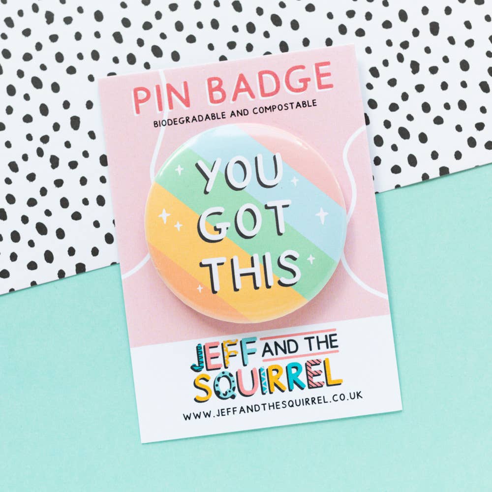 'You got this' Rainbow Pin Badge | Laughing Sisters UK