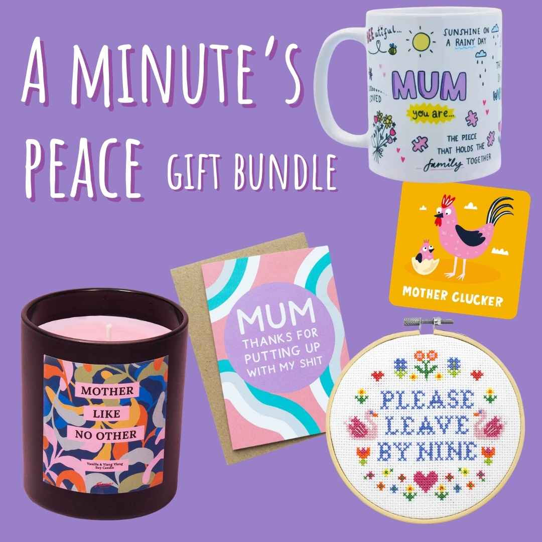 A minute's peace - funny Mother's Day gift bundle | Laughing Sisters UK