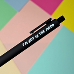 I'm not in the mood Pen - funny stationery secret santa gift | Laughing Sisters UK