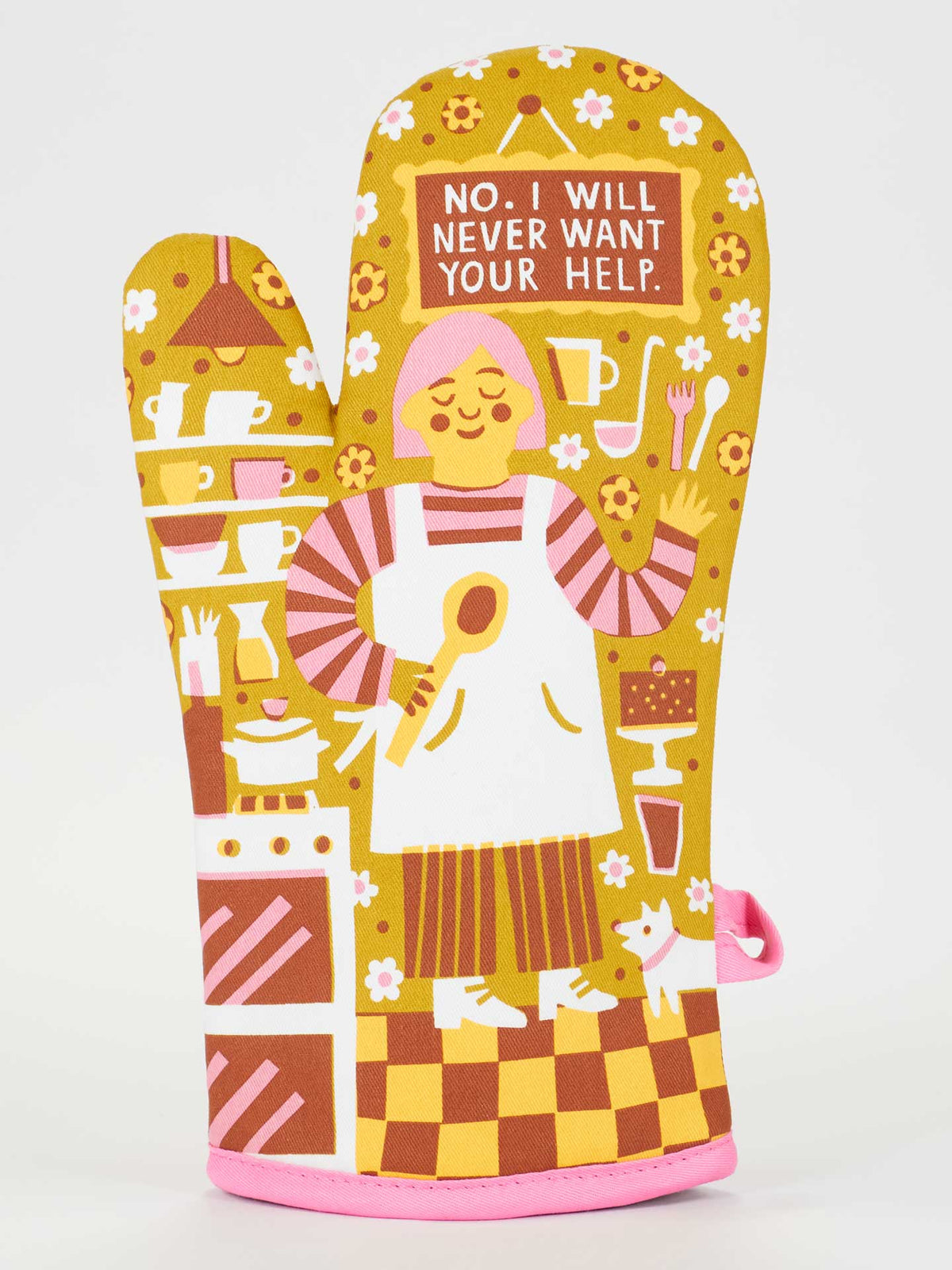 No I will never want your help Oven Glove - Funny gifts for Mums under £20 | Laughing Sisters UK