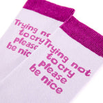 Trying not to cry, please be nice - funny women's socks | Laughing Sisters UK
