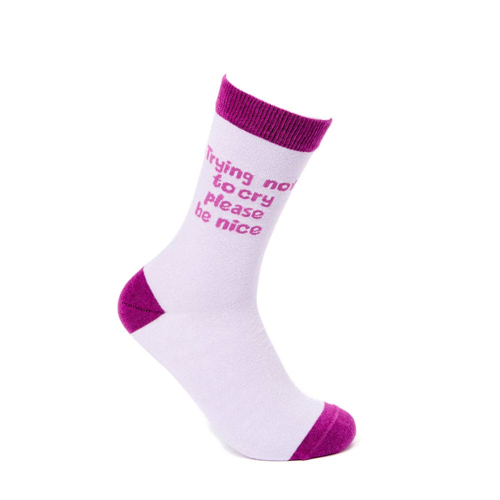 Trying not to cry, please be nice - funny women's socks | Laughing Sisters UK
