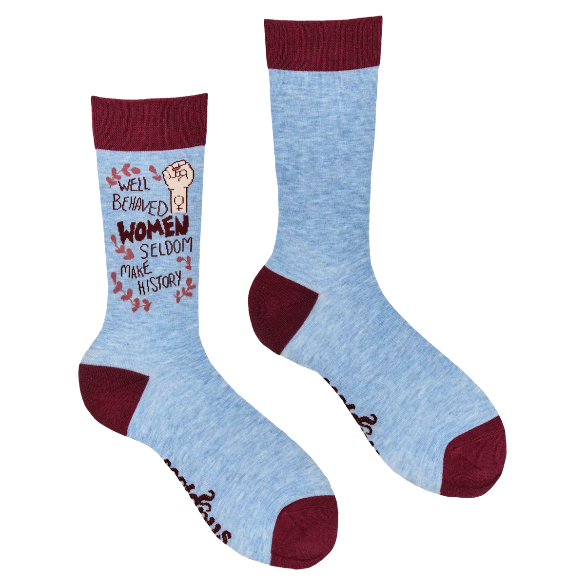 Well behaved women seldom make history socks - funny feminist socks for women | Laughing Sisters UK