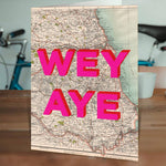 Wey Aye Geordie Greeting Card - funny local greeting card North East | Laughing Sisters UK
