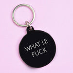 What Le Fuck Key Ring - sweary keyring gift | Laughing Sisters UK