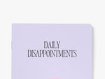'Daily Disappointments' Notebook | Laughing Sisters UK