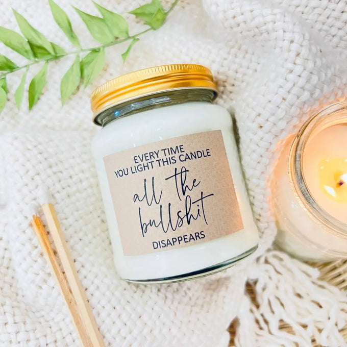 All the bullsh*t disappears Scented Candle - Candles