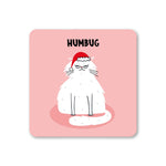 Humbug grumpy cat Christmas drinks coaster | Laughing Sisters UK
