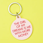 Girl of my dreams - empowering feminist keyring gift | Laughing Sisters UK