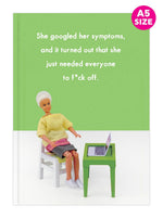 Funny 'she googled her symptoms' A5 Notebook - sweary stationery | Laughing Sisters UK