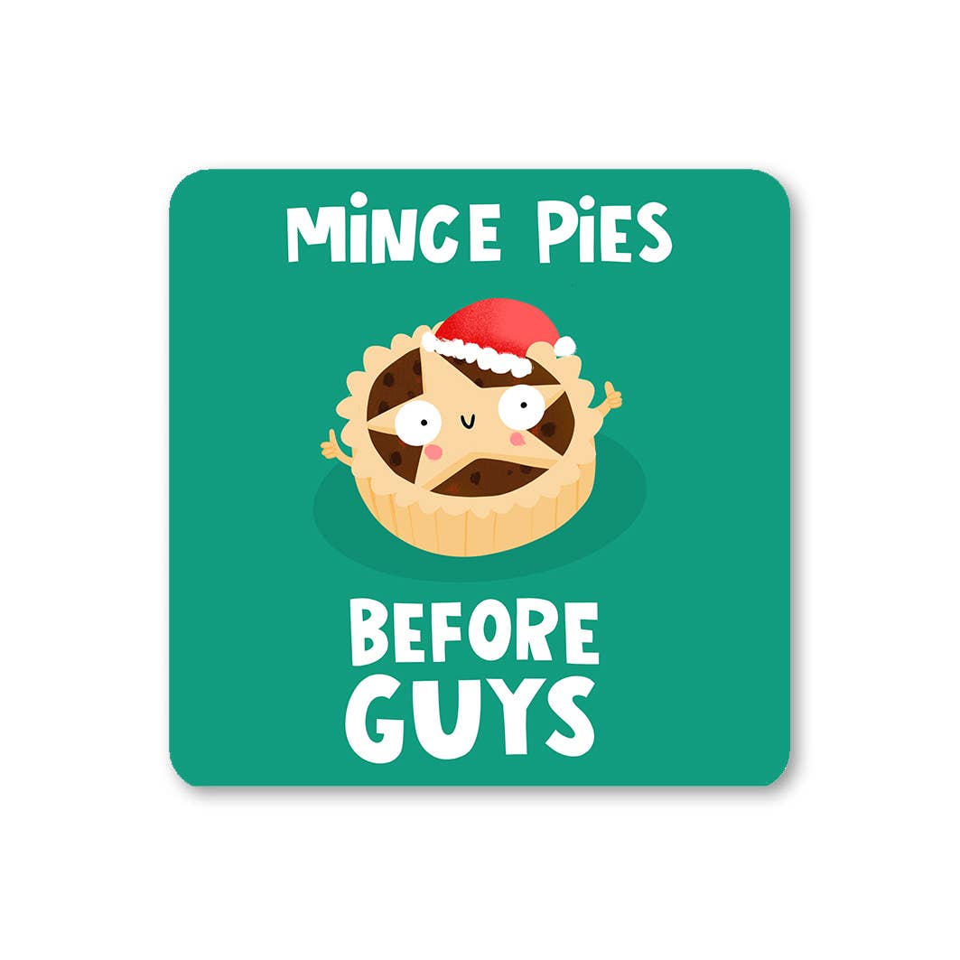 Mince Pies Before Guys Christmas Coaster | Laughing Sisters UK