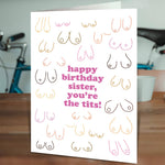 You're the tits - Birthday Card for sister | Laughing Sisters UK